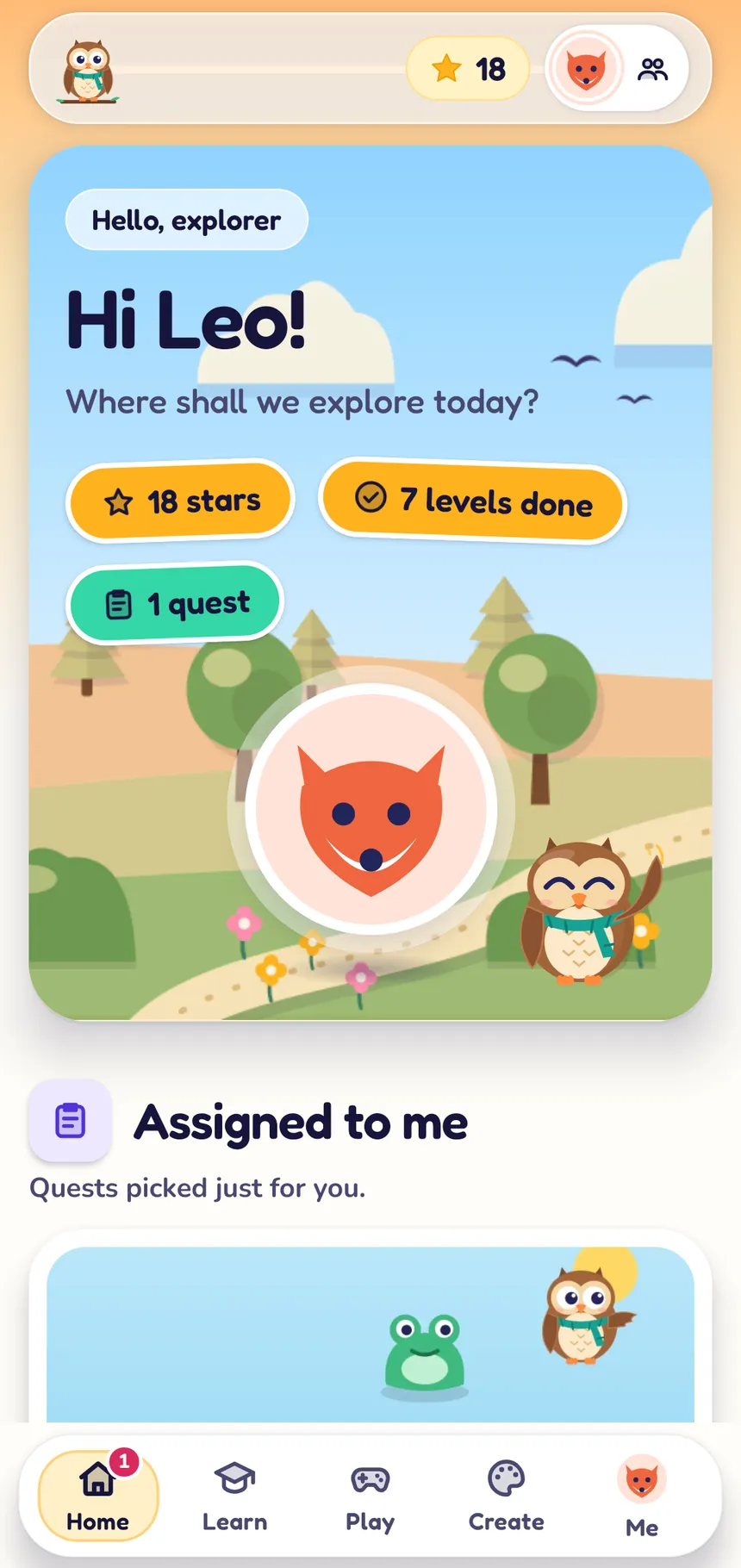 PlayOwl on an Android phone showing Leo's home: "Hi Leo! Where shall we explore today?" with 18 stars, 7 levels done and 1 quest badges, his fox avatar and Olly in a meadow, Assigned to me below, and a Home, Learn, Play, Create and Me tab bar.